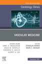 Vascular Medicine, An Issue of Cardiology Clinics, E-Book Vascular Medicine, An Issue of Cardiology Clinics, E-Book【電子書籍】