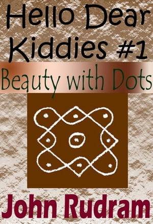 Hello Dear Kiddies #1: Beauty with Dots【電子