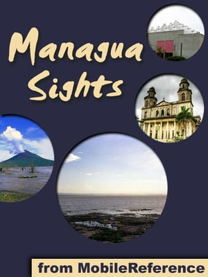 Managua Sights: a travel guide to the top attractions in Managua, Nicaragua