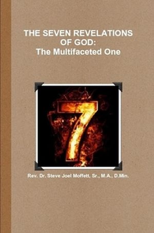 The Seven Revelations of God: The Multifacted One