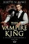 The Vampire King Steamy dark paranormal vampire romanceŻҽҡ[ Juliette N. Banks ]