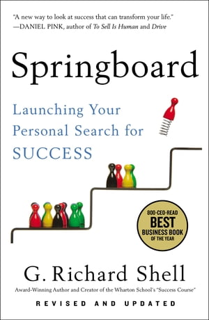 Springboard Launching Your Personal Search for Success【電子書籍】 G. Richard Shell