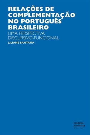 Relações de complementação no português brasileiro