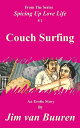 Spicing Up Love Life -#1- Couch Surfing【電子