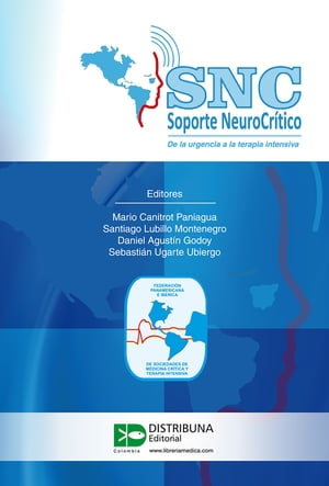 SNC - Soporte neurocr?tico De la urgencia a la terapia intensivaŻҽҡ[ Mario Canitrot Paniagua ]