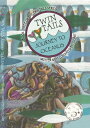 TWIN TAIL: Journey to Oceanus TWIN TAILS Book Th