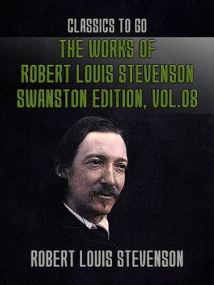 The Works of Robert Louis Stevenson - Swanston E