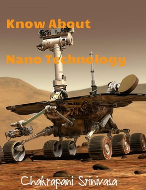 Know About Nano Technology