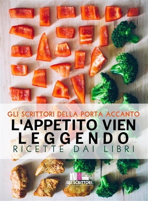 L'appetito vien leggendo