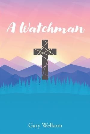 A Watchman