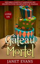 G?teau mortel【電子書籍】[ Janet Evans ]