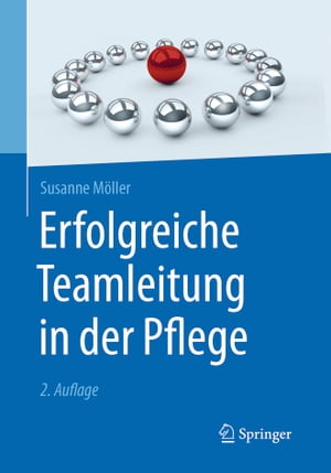 Erfolgreiche Teamleitung in der Pflege