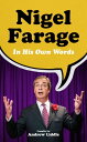 ŷKoboŻҽҥȥ㤨Nigel Farage in His Own WordsŻҽҡۡפβǤʤ545ߤˤʤޤ