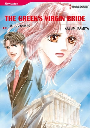 THE GREEK'S VIRGIN BRIDE (Harlequin Comics)