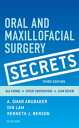 Oral and Maxillofacial Surgical Secrets - E-Book Oral and Maxillofacial Surgical Secrets - E-Book