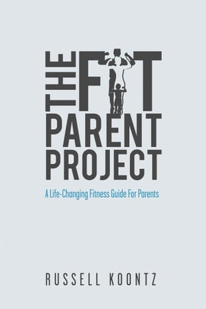 The Fit Parent Project