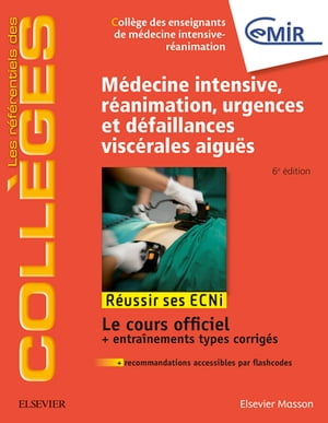 Médecine Intensive, réanimation, urgences et défaillances viscérales aiguës