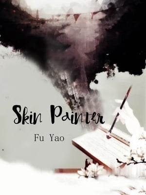 Skin Painter Volume 3Żҽҡ[ Fu Yao ]