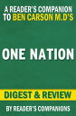One Nation: What We Can All Do to Save America's Future By Ben Carson M.D. and C...