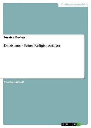 Daoismus - Seine Religionsstifter