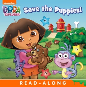 Dora Saves the Puppies (Dora the Explorer)