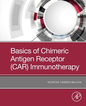 Basics of Chimeric Antigen Receptor (CAR) Immuno