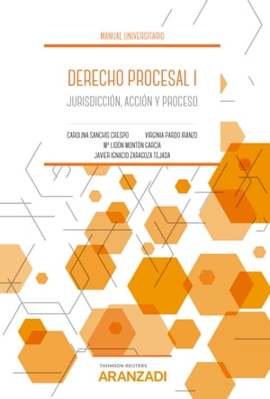 Derecho Procesal I Jurisdicci?n, acci?n y proceso