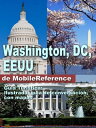 Washington D.C., EEUU Gu?a Tur?stica Ilustrada, gu?a de conversaci?n, con mapas.【電子書籍】[ MobileReference ]