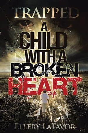 A Child with a Broken Heart