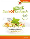 ŷKoboŻҽҥȥ㤨Das hCG Veggie Kochbuch Die beliebte Stoffwechselkur f?r alle, die auch mal fleischlos essen wollenŻҽҡ[ Anne Hild ]פβǤʤ2,800ߤˤʤޤ