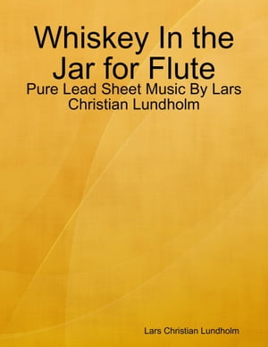 Whiskey In the Jar for Flute - Pure Lead Sheet M