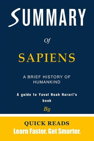 Summary of Sapiens by Yuval Noah Harari