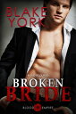 Broken Bride Blood Empire, 2【電子書籍】 Blake York