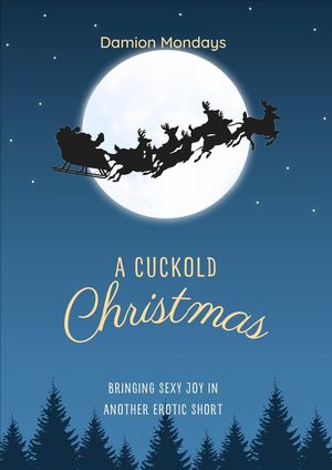 A Cuckold Christmas