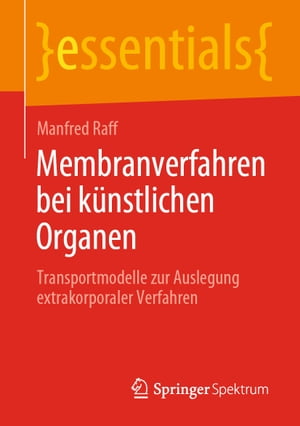 Membranverfahren bei künstlichen Organen