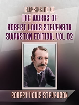 The Works of Robert Louis Stevenson - Swanston E