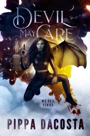 Devil May Care A Muse Urban Fantasy【電子書籍】 Pippa DaCosta