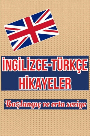 ?ngilizce - T?rk?e Hikayeler