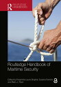 Routledge Handbook of Maritime Security【電子書籍】