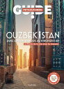 Ouzb?kistan et les plus belles randonn?es vers le Kirghizistan Guide Petaouchnok...