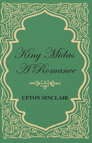 King Midas; A Romance