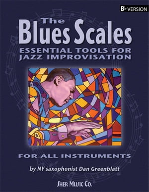 The Blues Scales - Bb Version