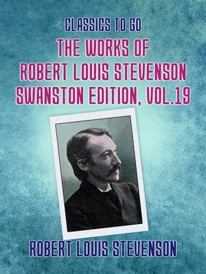 The Works of Robert Louis Stevenson - Swanston E