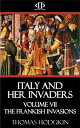 Italy and Her Invaders Volume VII - The Frankish