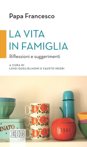 La vita in famiglia