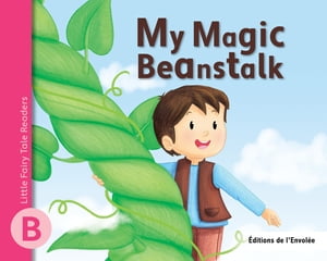 My Magic Beanstalk【電子書籍】[ L?a Cullen-Robitaille ]