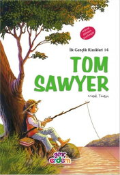 Tom Sawyer - ?lk Gen?lik Klasikleri 14【電子書籍】[ Mark Twain ]