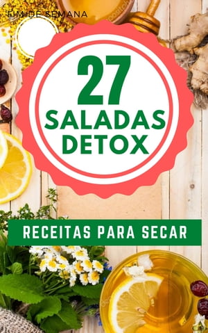 27 Saladas Detox