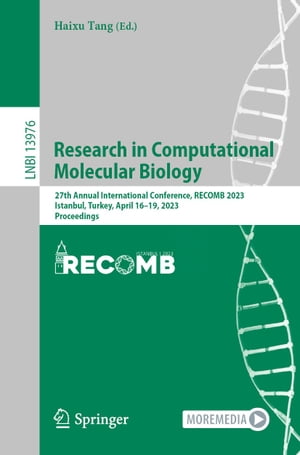 ŷKoboŻҽҥȥ㤨Research in Computational Molecular Biology 27th Annual International Conference, RECOMB 2023, Istanbul, Turkey, April 16?19, 2023, ProceedingsŻҽҡۡפβǤʤ4,618ߤˤʤޤ