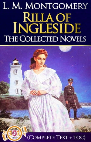 Rilla of Ingleside Complete Text [with Free AudioBook Links]